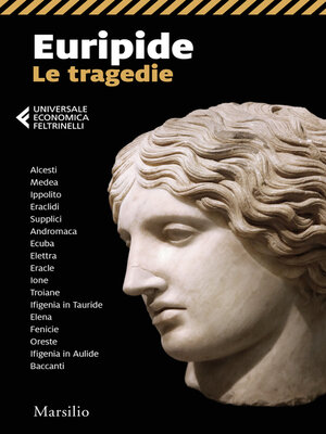 cover image of Euripide. Le tragedie